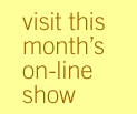 visit this month's on-line show